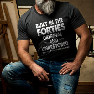 Built In The Forties Original And Unrestored Shirt