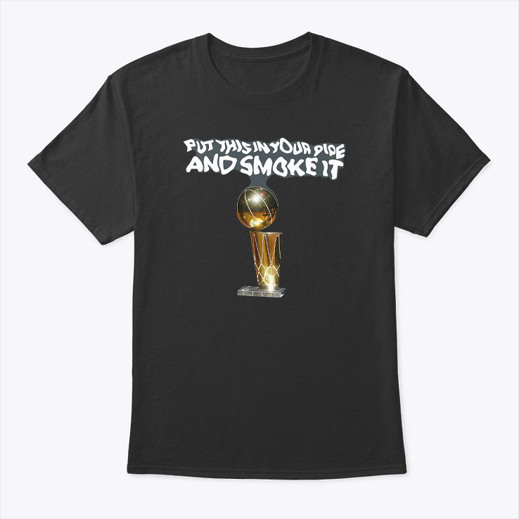 Michael-Malone-Put-This-In-Your-Pipe-And-Smoke-It-Nuggets-Shirt-2.jpg