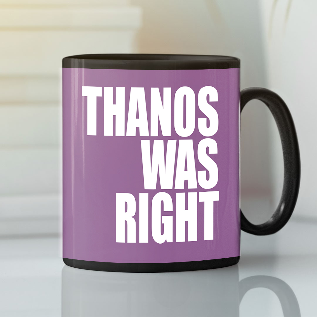 Thanos-Was-Right-Mug-black.jpg