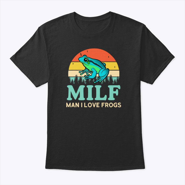 Vintage-MILF-Man-I-Love-Frogs-Shirt.jpg